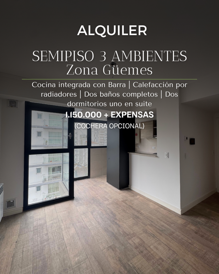 ALQUILER SEMIPISO DE TRES AMBIENTES ZONA GUEMES 