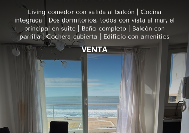 DEPARTAMENTO TRES AMBIENTES CON BALCON ATERRAZADO PARRILLA Y VISTA PLENA AL MAR 